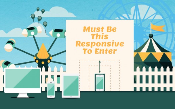 graphic of responsive devices at a fairground. a sign says "Must Be This Responsive To Enter"